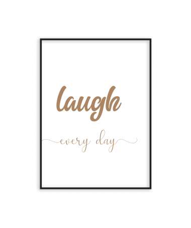 Poster laugh every day