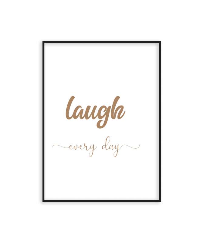 Poster laugh every day